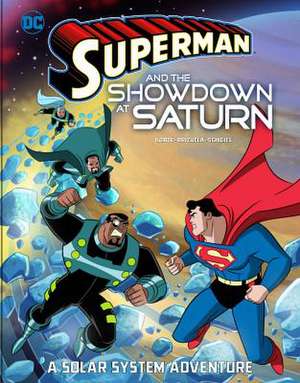 Superman and the Showdown at Saturn de Steve Korte