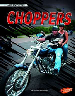 Choppers de Matt Doeden