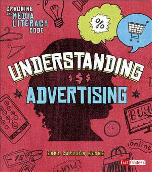 Understanding Advertising de Emma Carlson Berne