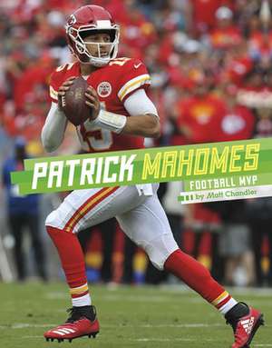 Patrick Mahomes de Matt Chandler