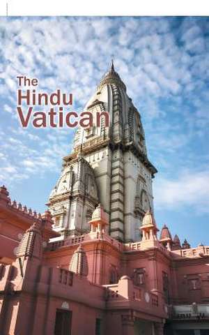 The Hindu Vatican de Suresh Chandra Agarwal