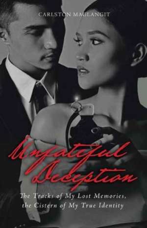 Unfateful Deception de Carlston Maglangit