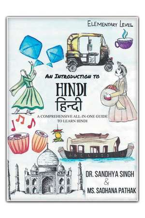 An Introduction to Hindi (Elementary Level) de Sandhya Singh