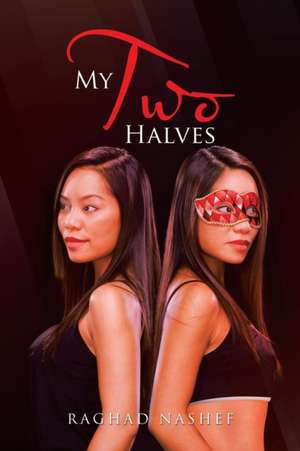 My Two Halves de Raghad Nashef