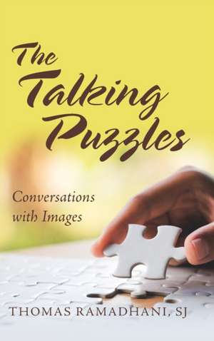 The Talking Puzzles de Thomas Ramadhani Sj