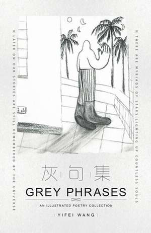 Grey Phrases de Yifei Wang