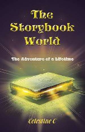 The Storybook World de Celestine C