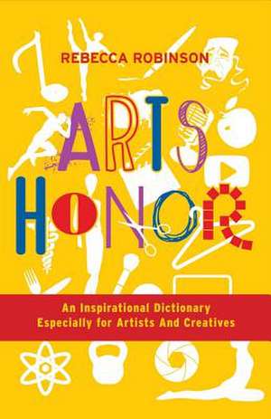 Arts Honor de Rebecca Robinson