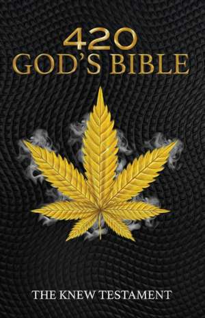 420 GOD'S BIBLE de Alpha Infinite Alpha