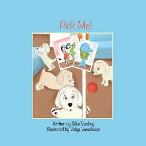 Pick Me!: Volume 1 de Silke Sookraj