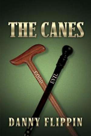 The Canes: Volume 1 de Danny Flippin