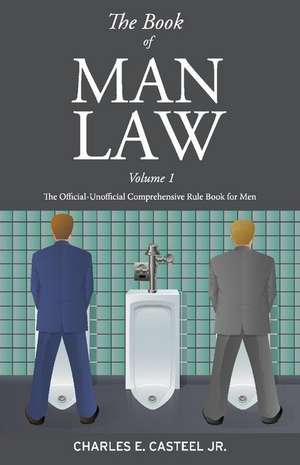 The Book of Man Law de Charles E Casteel