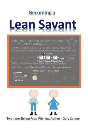 Becoming a Lean Savant de GARY CONNER