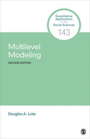 Multilevel Modeling de Douglas A. Luke