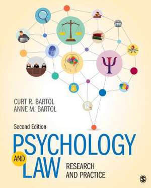 Psychology and Law: Research and Practice de Curtis R. Bartol