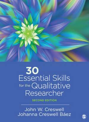 30 Essential Skills for the Qualitative Researcher de John W. Creswell