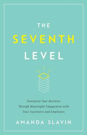 The Seventh Level de Amanda Slavin