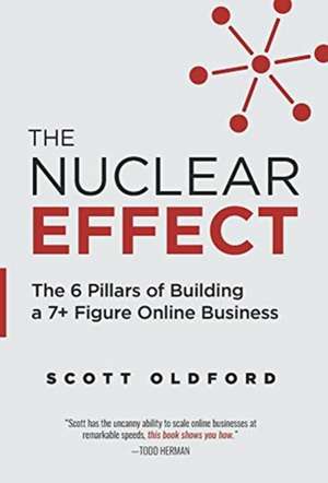 The Nuclear Effect de Scott Oldford