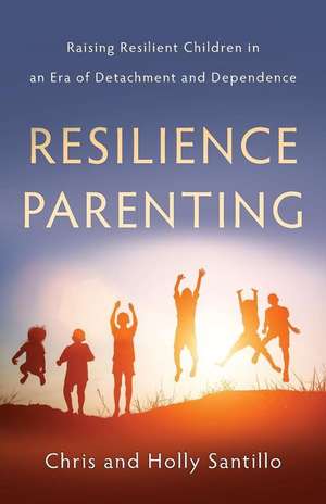 Resilience Parenting de Holly Santillo