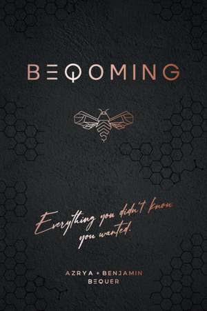 BEQOMING de Azrya Bequer