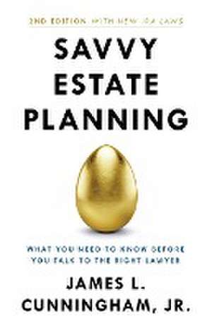 Savvy Estate Planning de James L. Cunningham