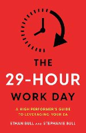 The 29-Hour Work Day de Ethan Bull