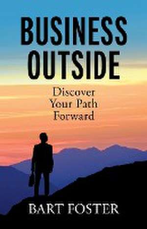 BusinessOutside de Bart Foster