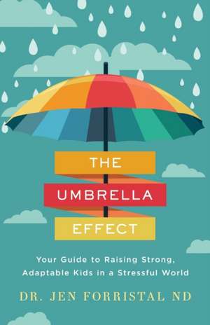The Umbrella Effect de Jen Forristal