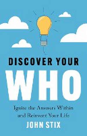 Discover Your WHO de John Stix