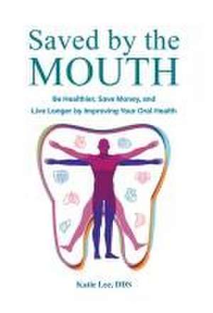 Saved by the Mouth de Katie Lee