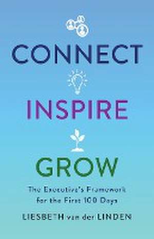 Connect, Inspire, Grow de Liesbeth van der Linden