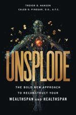 Unsplode de Trevor B. Hanson