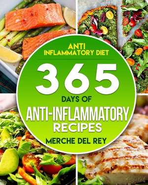 Anti-Inflammatory Diet de Mercedes Del Rey