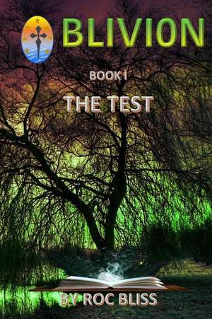 The Test de Bliss, Roc