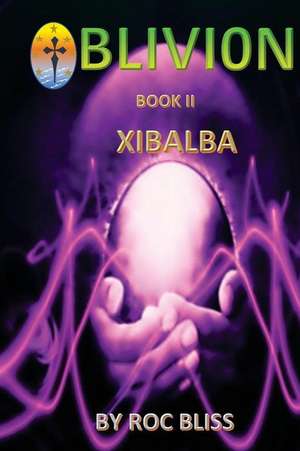 Xibalba de Bliss, Roc