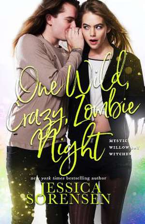 One Wild, Crazy, Zombie Night de Jessica Sorensen