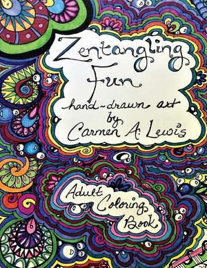 Zentangling Fun de Lewis, Carmen A.