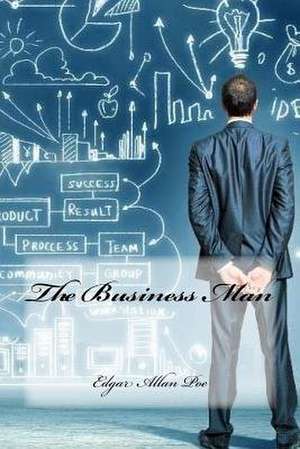 The Business Man de Edgar Allan Poe