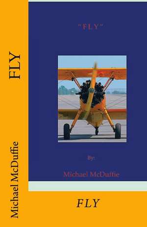 Fly de McDuffie, Michael