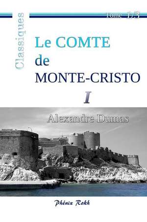 Le Comte de Monte-Cristo de Alexandre Dumas