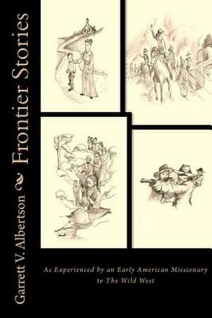 Frontier Stories de Albertson, Garrett V.