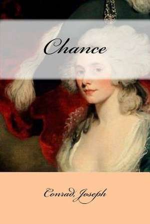 Chance de Joseph Conrad