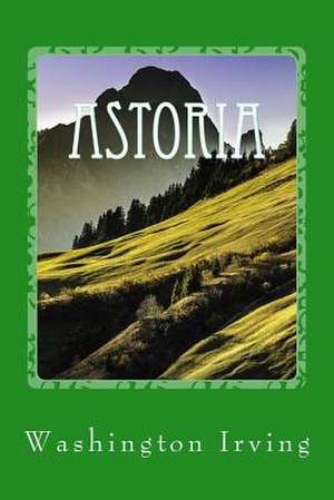 Astoria de Washington Irving