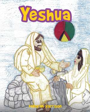 Yeshua de Deborah Harrison