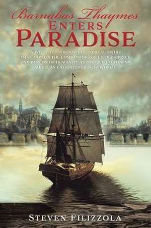 Barnabas Thaymes Enters Paradise de Steven Filizzola