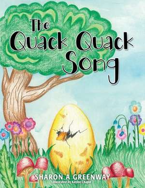 The Quack Quack Song de Sharon a. Greenway