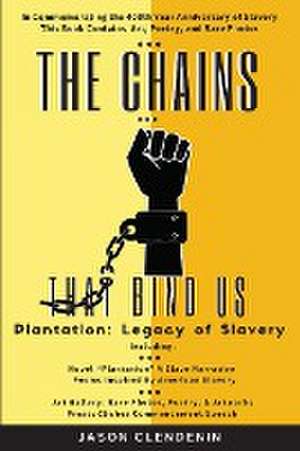 Clendenin, J: Chains that Bind Us