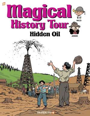 Magical History Tour Vol. 3: Hidden Oil de Fabrice Erre