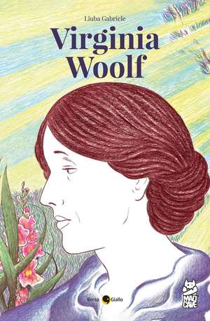 Virginia Woolf de Liuba Gabriele