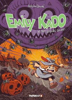 Emily Kado: The Spiders' Secret de Antoine Dode